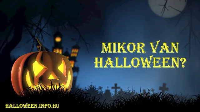 mikor van halloween