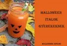 halloween italok gyerekeknek