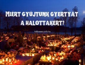 miért gyújtunk gyertyát a halottakért